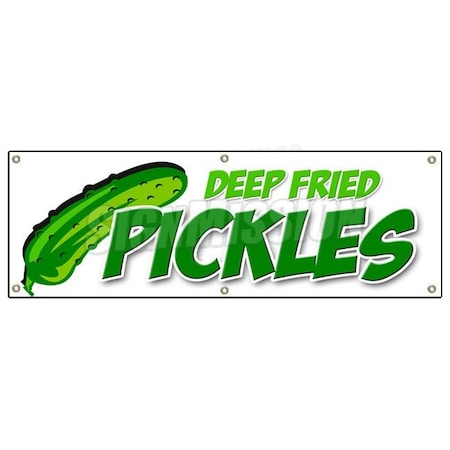 Signmission FRIED PICKLES BANNER SIGN deep pickle crispy dill southern south delicious B-Fried Pickles